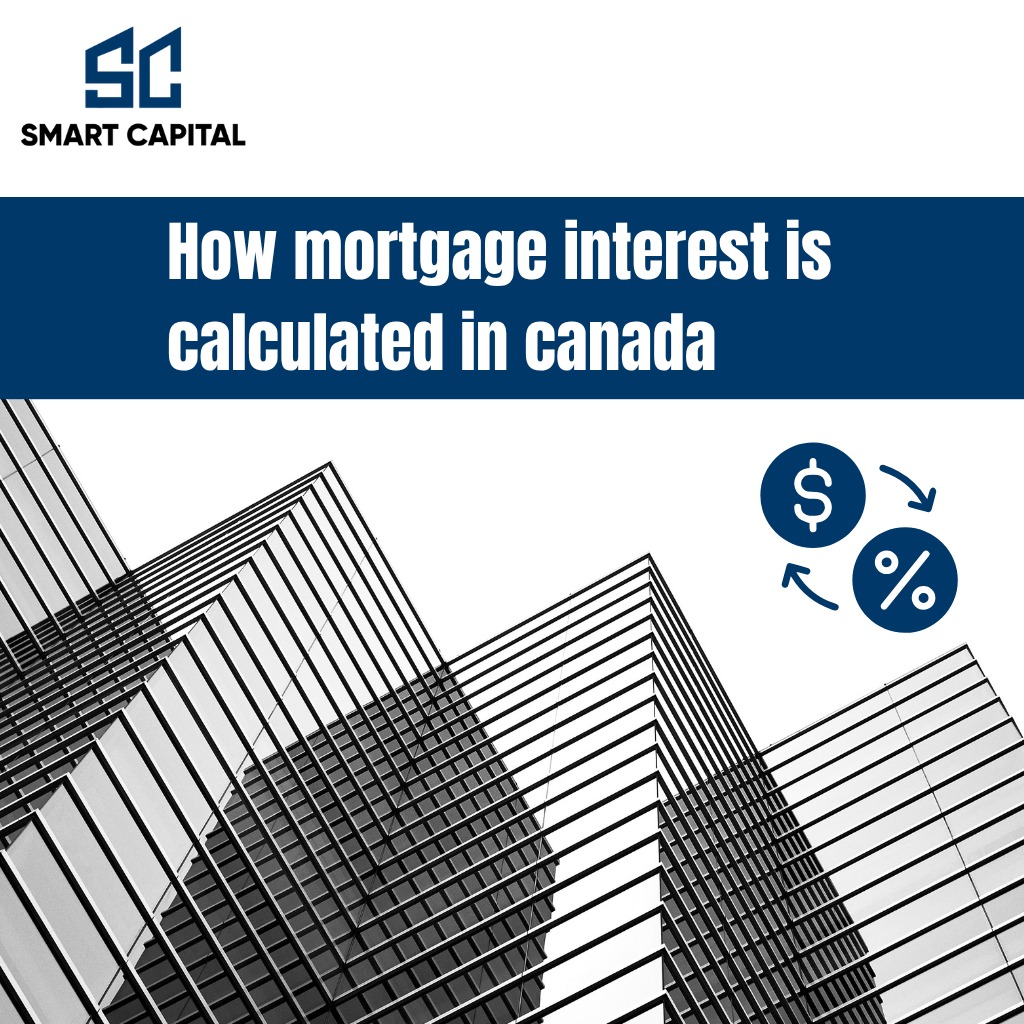 How mortgage interest is calculated in canada